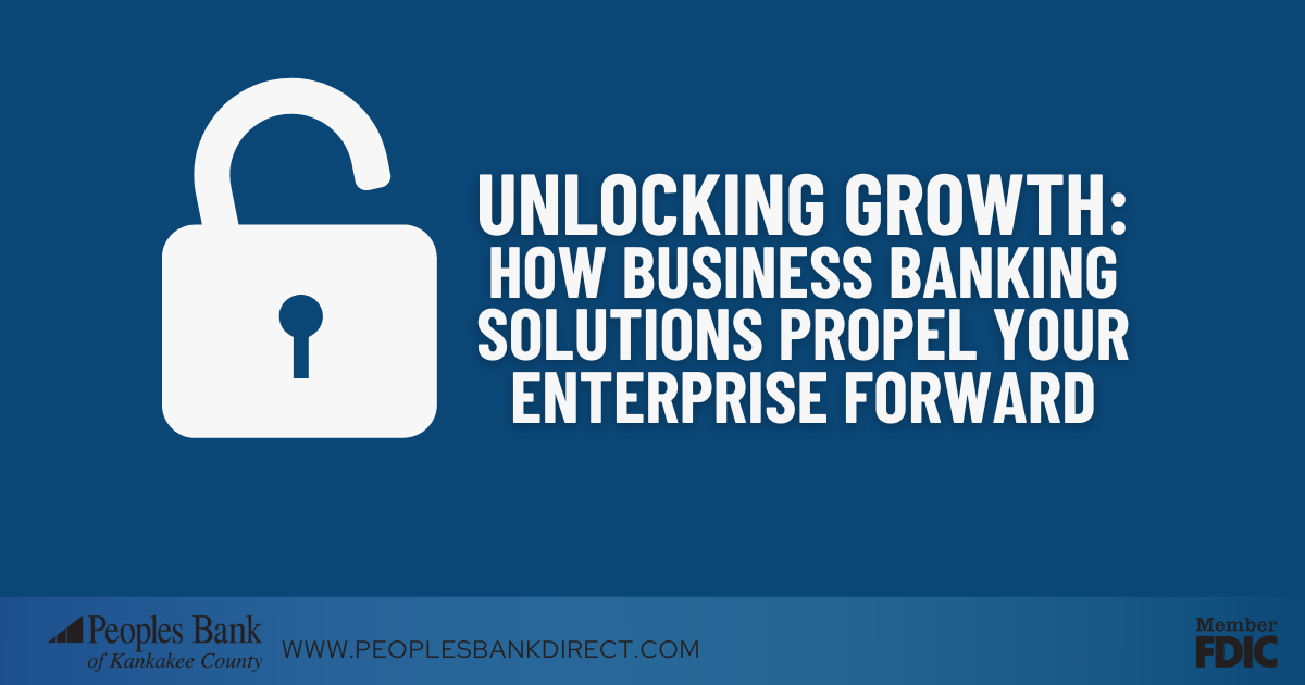 Unlocking Growth How Business Banking Solutions Propel Your Enterprise Forward